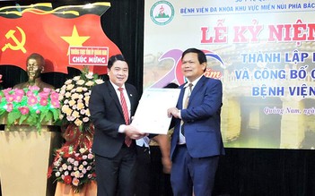 Bệnh viện Đa khoa khu vực miền núi phía bắc Quảng Nam được công nhận hạng 1