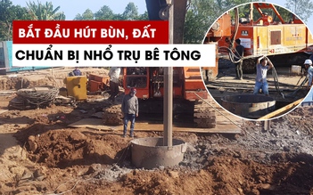 Bắt đầu hút bùn đất ra khỏi ống vách để nhổ trụ bê tông cứu nạn bé Hạo Nam