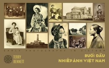 Nhiều tư liệu hiếm, lần đầu được xuất bản trong 'Buổi đầu nhiếp ảnh Việt Nam'