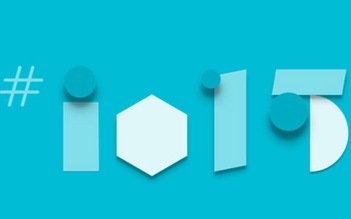 5 điểm nhấn đáng chờ tại Google I/O 2015