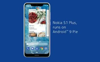 Nokia 5.1 Plus nâng cấp lên hệ điều hành Android 9 Pie