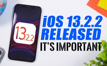 iOS 13.2.2 ra mắt, giải quyết vấn đề với ứng dụng nền