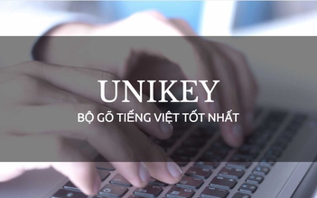 Cảnh giác bộ gõ Unikey giả mạo chiếm đoạt quyền điều khiển máy tính