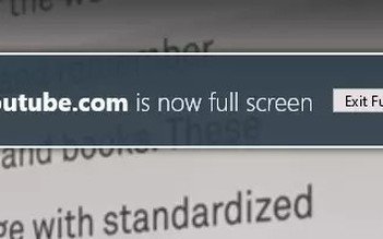 Cách tắt thông báo Now Fullscreen cho trình duyệt Firefox
