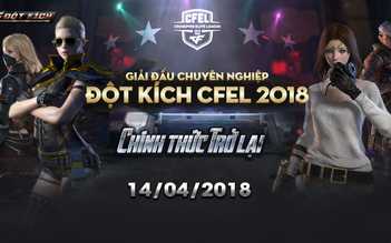 Giải chuyên nghiệp Đột Kích CFEL 2018 ấn định ngày trở lại, lương VĐV chạm mức 1200$/đội