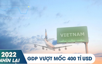 2022 nhìn lại: GDP cao kỷ lục và điểm sáng kinh tế Việt Nam