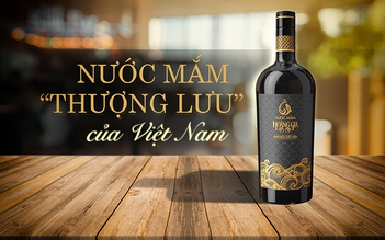 Nước mắm 'thượng lưu' của Việt Nam