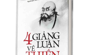 '4 giảng luận về thiền' của Bồ Đề Đạt Ma