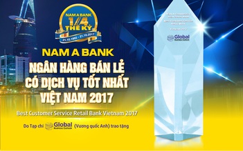 Nam A Bank - ngân hàng bán lẻ có dịch vụ tốt nhất Việt Nam 2017