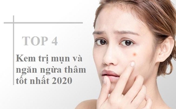 Top 4 kem trị mụn ngừa thâm được mua nhiều nhất năm 2020