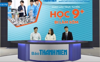 Học 9+, đi làm sớm