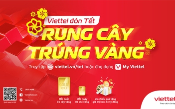 Viettel tặng khách hàng mỗi ngày 1 chỉ vàng nhân dịp Tết Nguyên đán