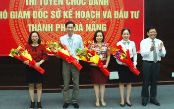 Đà Nẵng lần đầu tiên tổ chức thi tuyển 2 phó giám đốc Sở KH-ĐT