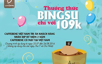 Chỉ 109.000đ ăn Bingsu thỏa thích tại Caffe Bene