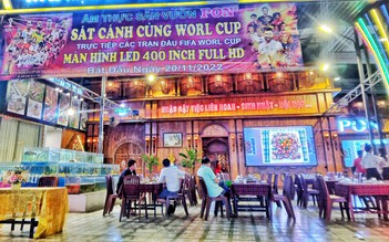 Mở cửa xuyên đêm mùa World Cup 2022, hàng quán ở TP.HCM có ‘hốt bạc’?