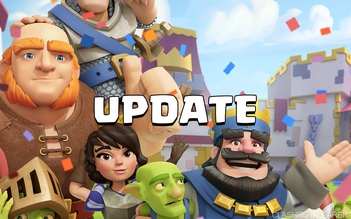 Clash Royale ra mắt bản cập nhật cân bằng tháng 8