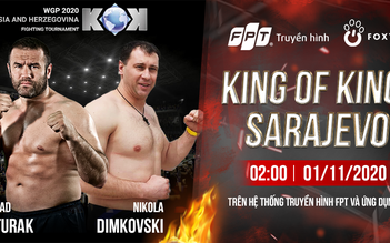 King of Kings - chuỗi sự kiện Kick Boxing đỉnh cao ra mắt fan Việt Nam
