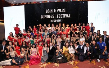 Sự kiện “BSIN & WLIN Business Festival”: Lưu giữ những kỷ niệm đẹp
