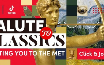Bảo tàng MET mở tài khoản chính thức trên TikTok