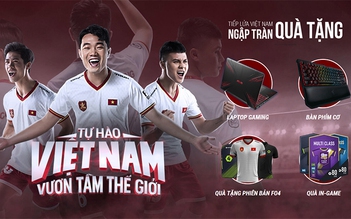 Tuyển Việt Nam rộng cửa vào chung kết, FIFA Online 4 tung quà tặng hấp dẫn