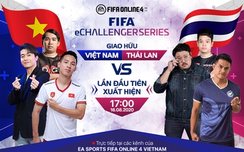 FIFA Online 4: Hùng Dũng, Cris Devil Gamer và Vermisse sẽ thi đấu với Thái Lan tại giải FIFA eChallenger