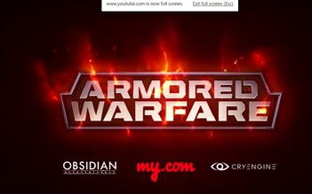 Game bắn xe tăng 'đỉnh' Armored Warfare chính thức Open Beta