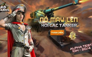 Mad Tanks sẵn sàng cho người chơi tham chiến vào ngày mai