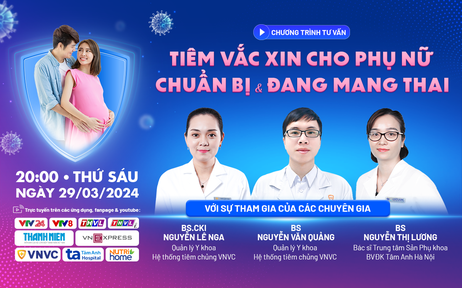 Tư vấn sức khỏe: Cách bảo vệ mẹ bầu khỏe, con an toàn trong thai kỳ