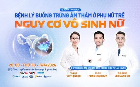 Bệnh lý buồng trứng âm thầm ở phụ nữ trẻ và nguy cơ vô sinh nữ