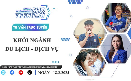 TƯ VẤN TRỰC TUYẾN: Chọn ngành học cho tương lai - Khối ngành Du lịch - Dịch vụ - Phần 2