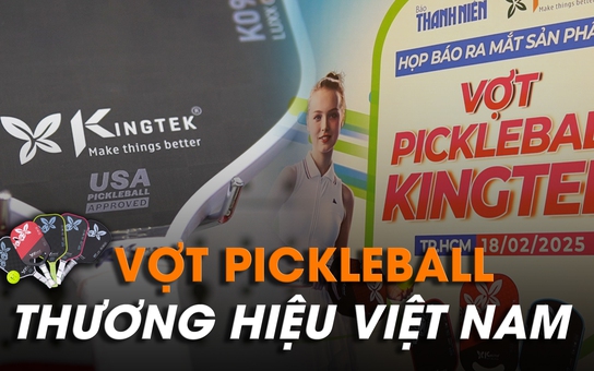 Vợt pickleball Kingtek 'thương hiệu Việt Nam' trình làng: Dân chuyên choáng ngợp!