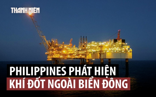 Philippines phát hiện lượng khí đốt lớn ở Biển Đông lần đầu sau hơn 10 năm