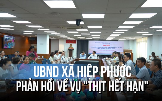UBND xã Hiệp Phước phản hồi về vụ 'thịt hết hạn' trong suất ăn bán trú