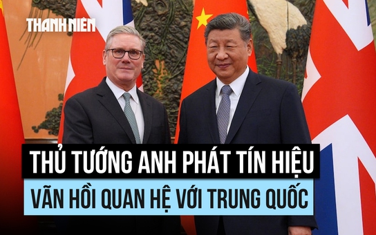 Thủ tướng Anh phát tín hiệu vãn hồi quan hệ với Trung Quốc