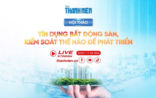 Hội thảo: Tín dụng bất động sản - Kiểm soát thế nào để phát triển