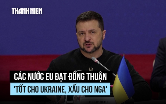 Các nước EU đạt đồng thuận 'tốt cho Ukraine, xấu cho Nga'
