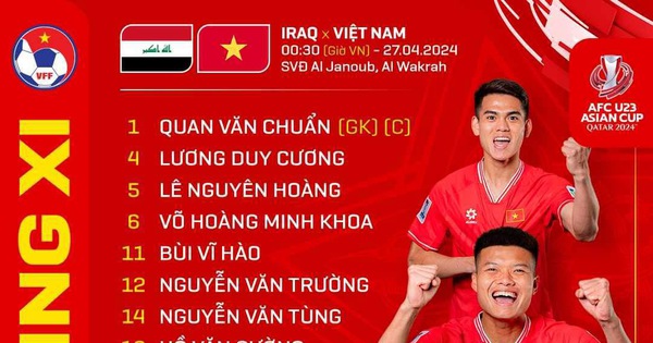 U.23 Việt Nam đấu Iraq: HLV Hoàng Anh Tuấn tung lực lượng mạnh nhất, ‘gà son’ Vĩ Hào đá chính