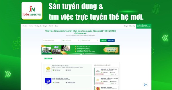 Jobsnew và điểm nổi bật về sàn tuyển dụng việc làm thế hệ mới