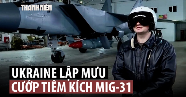 Nga tố tình báo Ukraine, Anh âm mưu mua chuộc phi công, cướp tiêm kích MiG-31