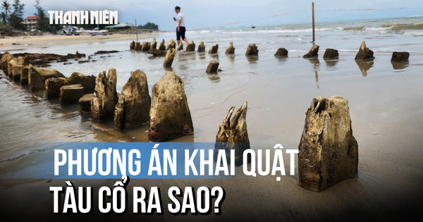 Tàu cổ trồi lên sau bão: Dự án khai quật ra sao?