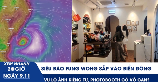 Xem nhanh 20h ngày 9.11: Siêu bão áp sát Biển Đông | Cô gái bị quay lén, tiệm photobooth có vô can?