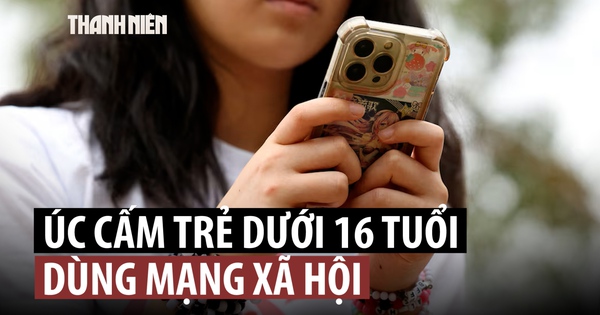 Đất nước đầu tiên cấm người dưới 16 tuổi dùng mạng xã hội
