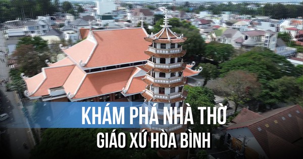 Khám phá nhà thờ Giáo xứ Hòa Bình: Nét kiến trúc Á Đông độc đáo
