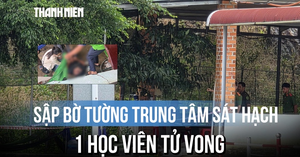 Sập bờ tường căn tin trung tâm đào tạo sát hạch lái xe, một người tử vong