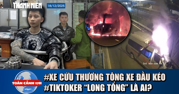 Toàn cảnh 17h: Nguyên nhân xe cứu thương tông xe đầu kéo | TikToker ‘Long tổng’ vừa bị bắt là ai?