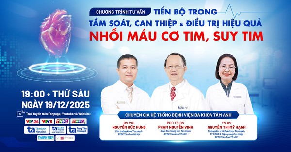 Chuyên gia tư vấn phương pháp mới tầm soát, điều trị nhồi máu cơ tim, suy tim