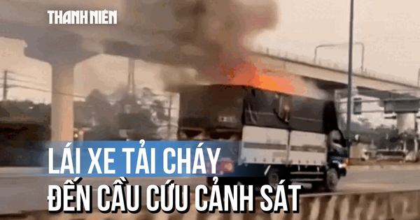 Tài xế lái xe tải cháy ngùn ngụt đến trụ sở cảnh sát cầu cứu