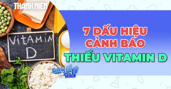 7 dấu hiệu cảnh báo cơ thể thiếu vitamin D dễ bỏ qua 