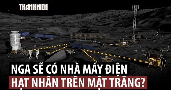 Nga muốn đặt nhà máy điện hạt nhân trên mặt trăng