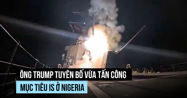 Tổng thống Trump ra lệnh không kích Nigeria diệt mục tiêu IS
